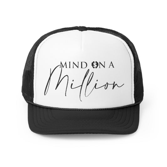 Mind on a Million Trucker Hat